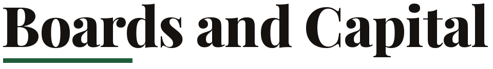 Boards and Capital