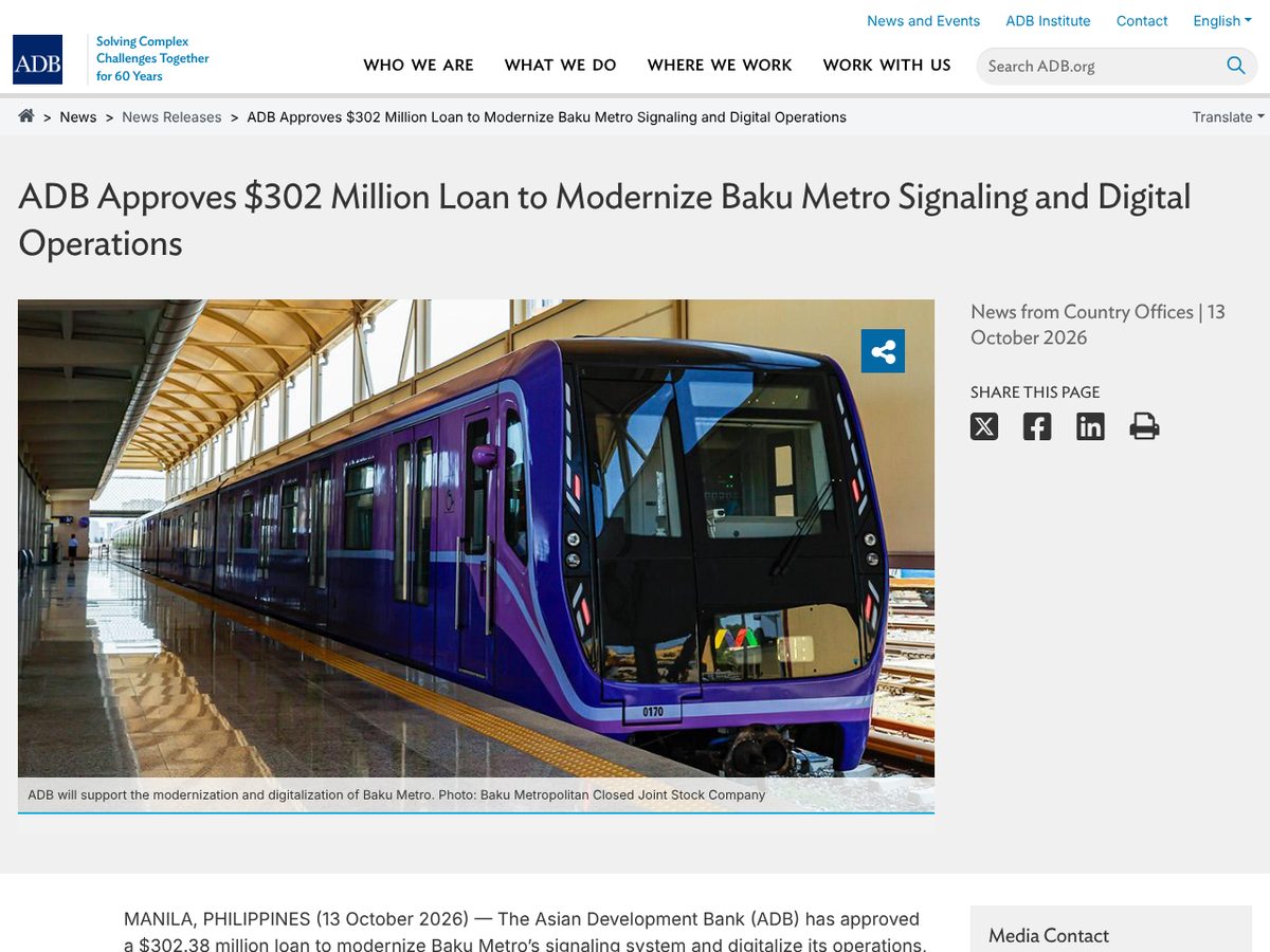 The page of ADB Approves $302 Million Loan to Modernize Baku Metro Signaling and Digital Operations as published online