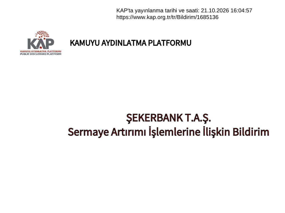 The top of the first page of Şekerbank T.A.Ş. Bedelli Sermaye Artırımı: Yeni Pay Alma Hakkı Kullanım Tarihleri (Düzeltme)